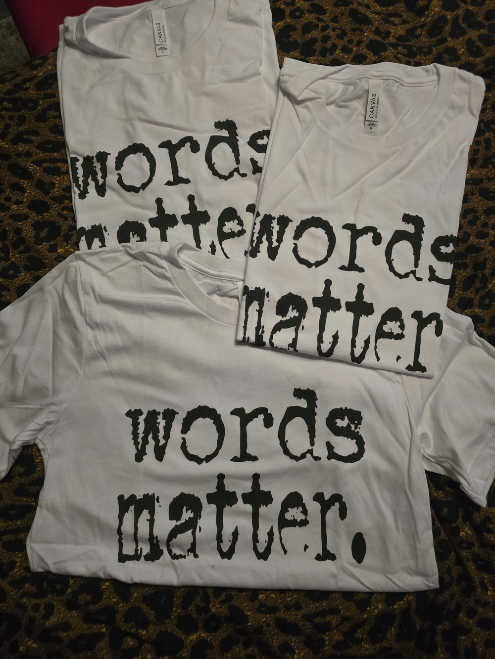Bella Canvas White Tee with Black "words matter." Graphic